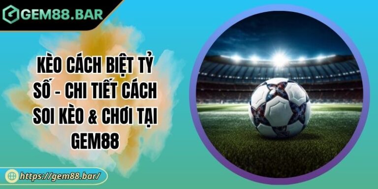 Kèo cách biệt tỷ số